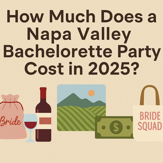 how much napa vallet bachelorette party cost in 2025