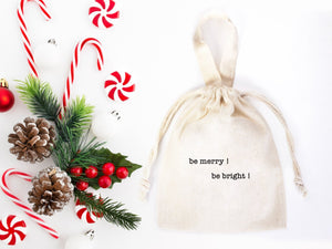 Be Merry, Be Bright Bags - 6"W x 8"H (15 cm x 20 cm) - Custom Family or Company Bags Add Logo & Text - Pamusan.com