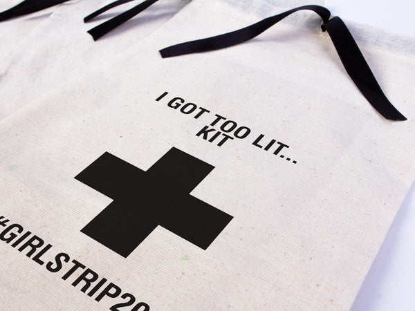 I Got To Lit Kit Bags, Hangover Kit Bags, Custom Print Party Wedding Bags, Girls Party Bags, bachelorette or Birthday Celebration Party Bags - Pamusan.com
