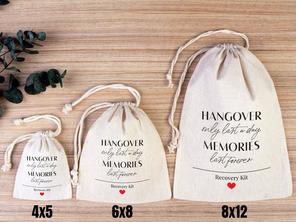 Hangover Only Last A Day, Memories Last Forever Bags - Hangover Kit Bags - Wedding Recovery Kit - Hen Party - Bachelorette Birthday Party