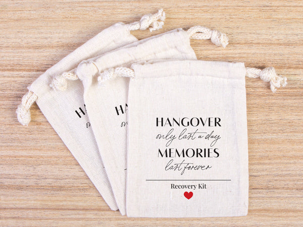 Hangover Only Last A Day, Memories Last Forever Bags - Hangover Kit Bags - Wedding Recovery Kit - Hen Party - Bachelorette Birthday Party