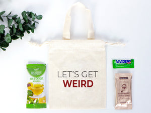 Lets Get Weird Party Favor Bag - 6"W x 8"H (15 cm x 20 cm) Hangover Kit Bag -  Party Recoveryt Kit Bags - Custom Hangover bags - Bachelorette Party
