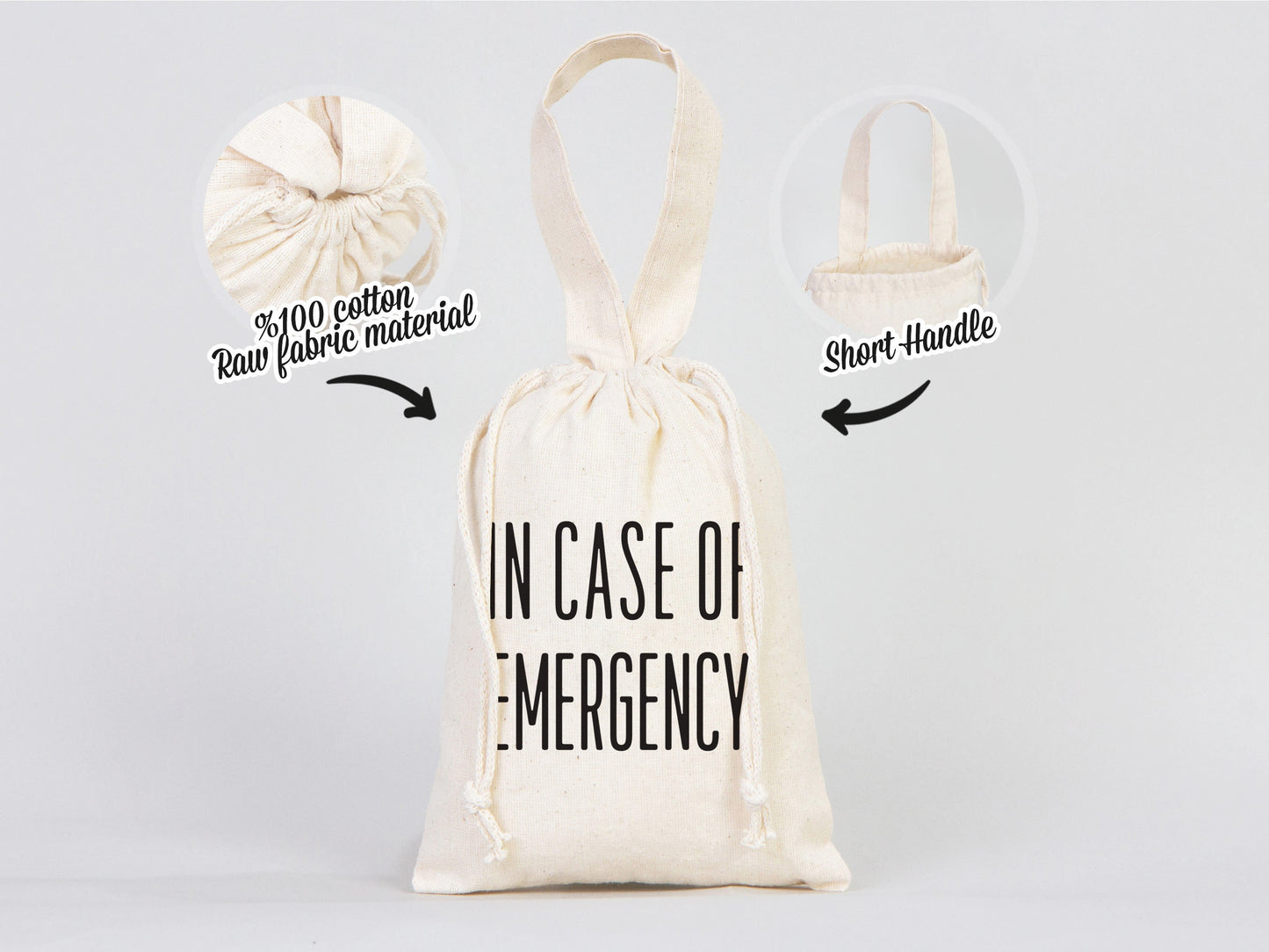 In Case Of Emergency, hangover kit  Bag 6"W x 8"H (15.5 cm x 20 cm)  survival kit Bag, Birthday Bag, Cotton - Eco-Friendly- Reusable Bags