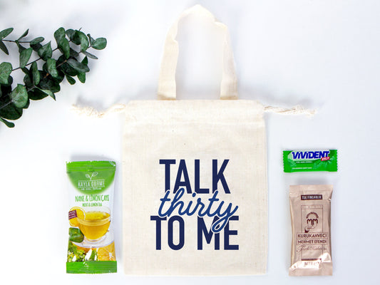 Talk Thirty To Me Bags - 6"W x 8"H  (15.5 cm x 20 cm) Hangover Kit Pouch - Recovery Kit  - Survival Kit - Custom Print Bags For Party - Organic Cotton Bag