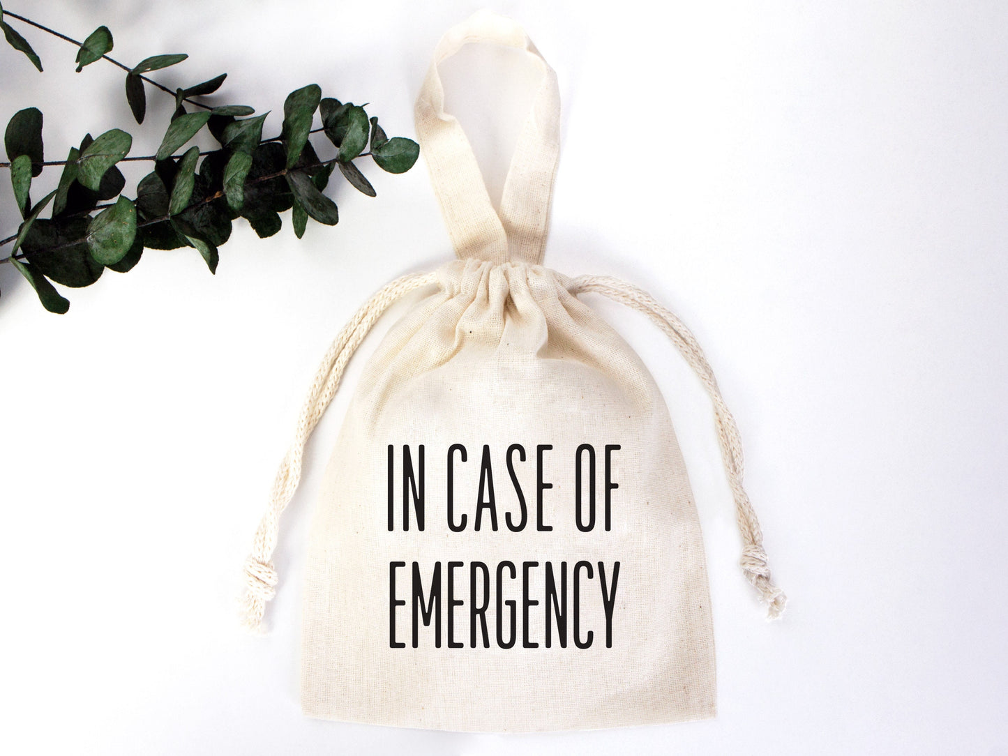 In Case Of Emergency, hangover kit  Bag 6"W x 8"H (15.5 cm x 20 cm)  survival kit Bag, Birthday Bag, Cotton - Eco-Friendly- Reusable Bags