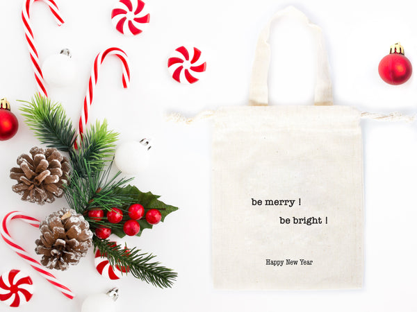 Be Merry, Be Bright Bags - 6"W x 8"H (15 cm x 20 cm) - Custom Family or Company Bags  Add Logo & Text