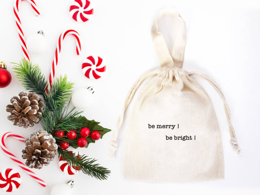 Be Merry, Be Bright Bags - 6"W x 8"H (15 cm x 20 cm) - Custom Family or Company Bags  Add Logo & Text