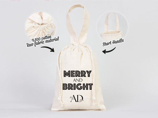 Merry And Bright Bags, 6"W x 8"H (15 cm x 20 cm)  Custom Family or Company Bags, Add Logo & Text - Personalized Cotton Bags For You, Christmas Gift Bag