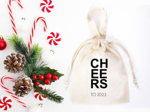 Personalized Cheers to 2023 Bags, 6"W x 8"H (15.5 cm x 20 cm) Custom Family or Company Bags, Bachelorette Party, Personalized Cotton Bags, Happy Holiday Gift Bag